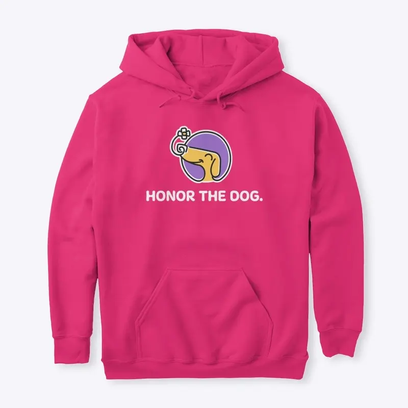 Honor the dog.